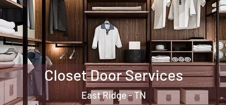 Closet Door Services East Ridge - TN